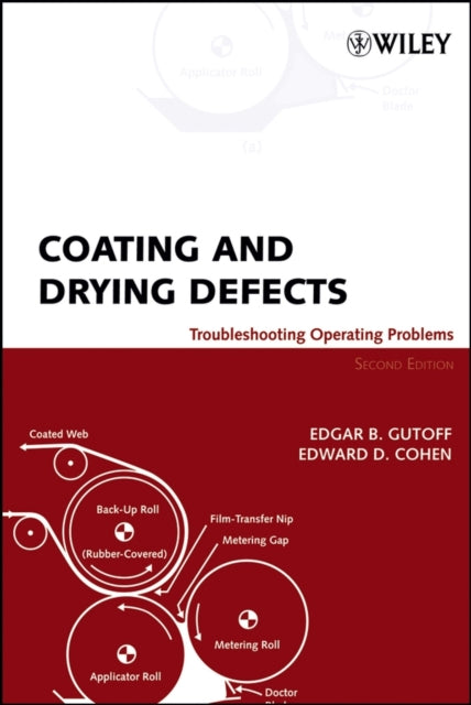 Book cover of: Coating and Drying Defects. By: Edgar B. Gutoff