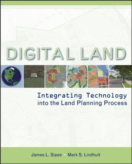 Book cover of: Digital Land. By: James L. Sipes