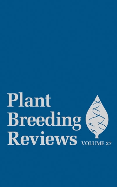 Book cover of: Plant Breeding Reviews, Volume 27. By: Jules Janick