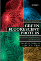 Book cover of: Green Fluorescent Protein