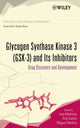 Book cover of: Glycogen Synthase Kinase 3 (GSK-3) and Its Inhibitors