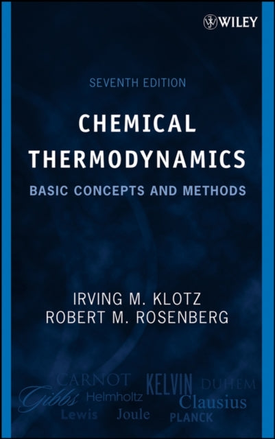 Book cover of: Chemical Thermodynamics. By: Irving M. Klotz
