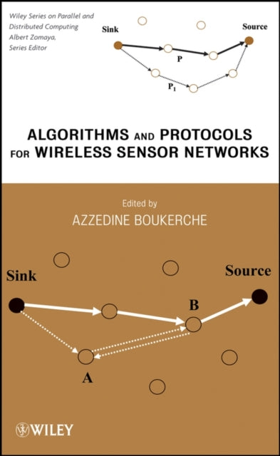 Book cover of: Algorithms and Protocols for Wireless Sensor Networks. By: Azzedine Boukerche
