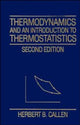 Book cover of: Thermodynamics and an Introduction to Thermostatistics