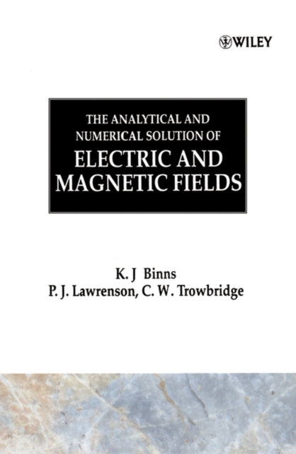 Book cover of: Analytical and Numerical Solution of Electric and Magnetic Fields