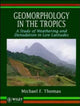 Book cover of: Geomorphology in the Tropics