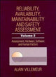 Book cover of: Reliability, Availability, Maintainability and Safety Assessment, Assessment, Hardware, Software and Human Factors