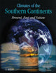 Book cover of: Climates of the Southern Continents. By: John (Jack) Hobbs