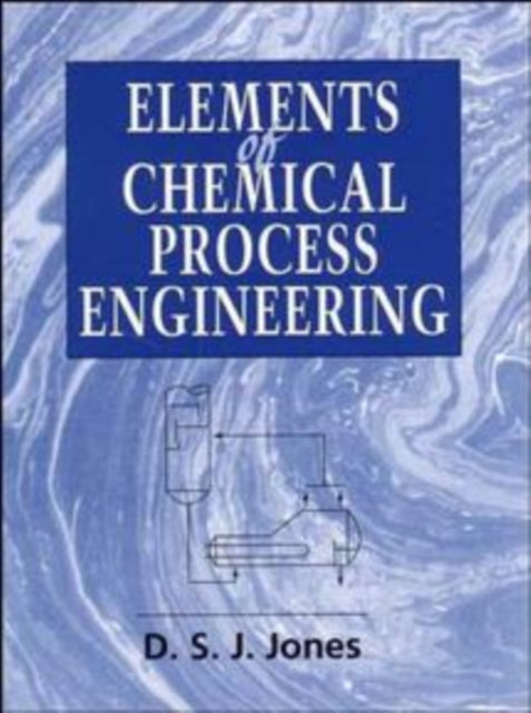 Book cover of: Elements of Chemical Process Engineering