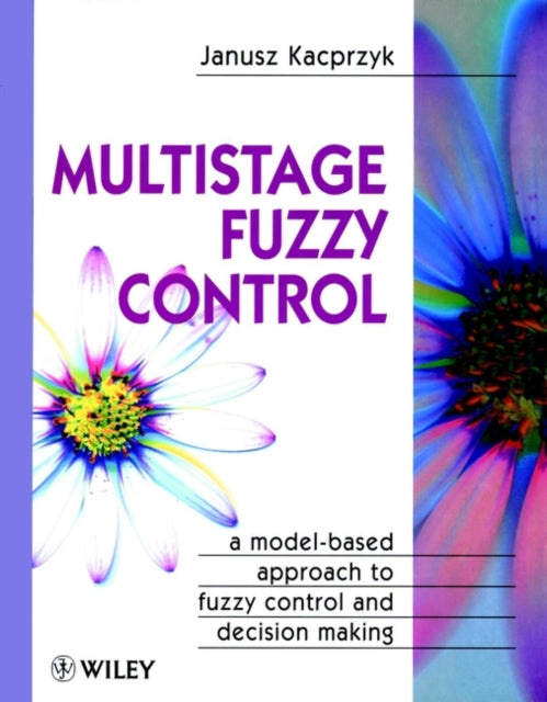 Book cover of: Multistage Fuzzy Control