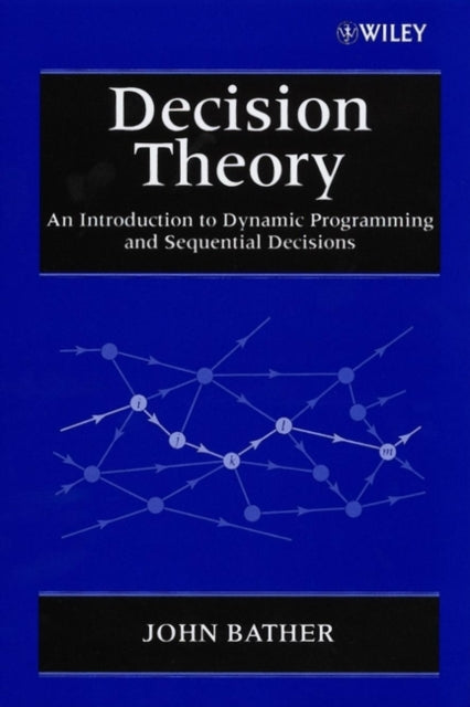 Book cover of: Decision Theory. By: John Bather