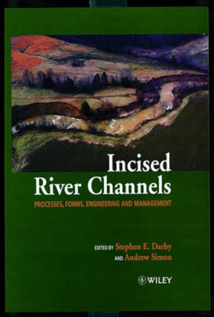 Book cover of: Incised River Channels