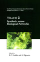 Book cover of: Synthetic versus Biological Networks, Volume 2