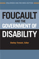 Book cover of: Foucault and the Government of Disability. By: Shelley Tremain