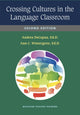 Book cover of: Crossing Cultures in the Language Classroom, Second Edition. By: Andrea DeCapua