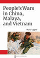 Book cover of: People's Wars in China, Malaya, and Vietnam. By: Marc Opper