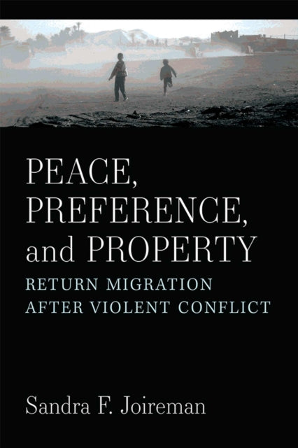 Book cover of: Peace, Preference, and Property. By: Sandra F. Joireman