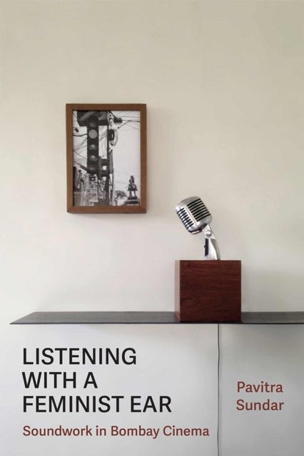 Book cover of: Listening with a Feminist Ear. By: Pavitra Sundar