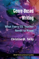 Book cover of: Genre-Based Writing. By: Christine Tardy