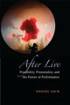 Book cover of: After Live. By: daniel Sace