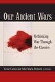 Book cover of: Our Ancient Wars. By: Victor Caston