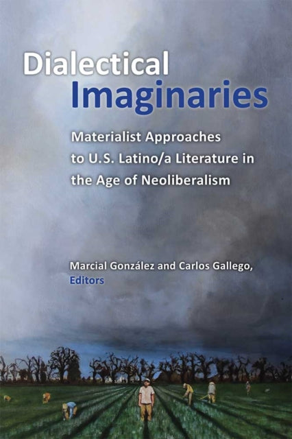 Book cover of: Dialectical Imaginaries. By: Marcial Gonzalez