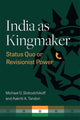 Book cover of: India as Kingmaker. By: Michael Slobodchikoff