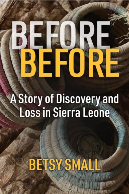Book cover of: Before Before. By: Betsy Small