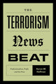 Book cover of: Terrorism News Beat. By: Aaron M. Hoffman