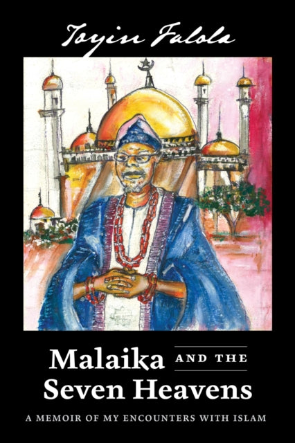 Book cover of: Malaika and the Seven Heavens