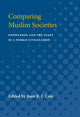 Book cover of: Comparing Muslim Societies. By: Juan R. I. Cole