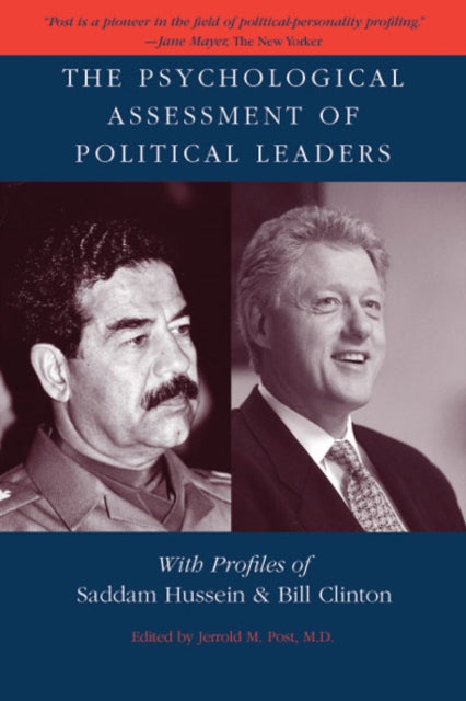 Book cover of: Psychological Assessment of Political Leaders. By: Jerrold M. Post