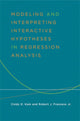 Book cover of: Modeling and Interpreting Interactive Hypotheses in Regression Analysis. By: Cindy D. Kam, Robert J Franzese