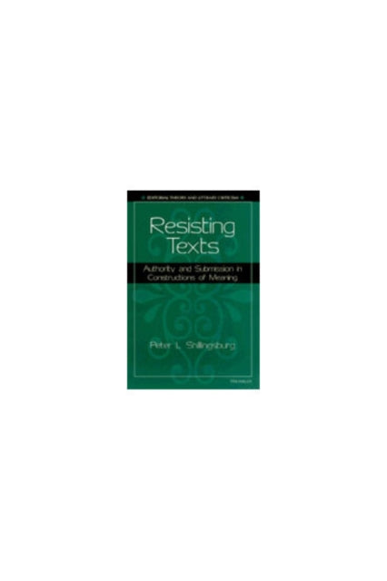 Book cover of: Resisting Texts. By: Peter L. Shillingsburg