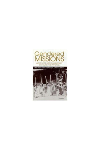 Book cover of: Gendered Missions