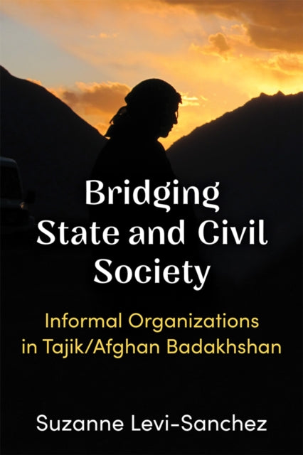 Book cover of: Bridging State and Civil Society. By: Suzanne Levi-Sanchez