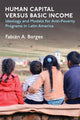 Book cover of: Human Capital versus Basic Income. By: Fabian A. Borges