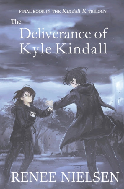 Book cover of: Deliverance of Kyle Kindall. By: Renee Nielsen