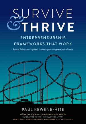 Survive & Thrive, Entrepreneurship Frameworks That Work