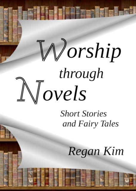 Book cover of: Worship Through Novels