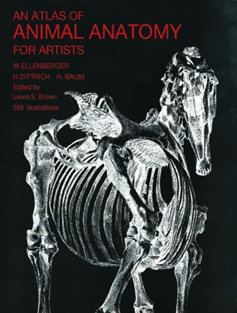 Book cover of: An Atlas of Animal Anatomy for Artists