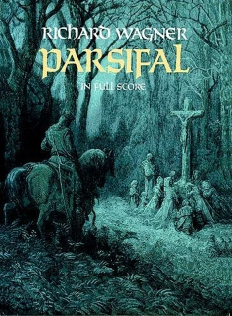 Book cover of: Parsifal. By: Richard Wagner
