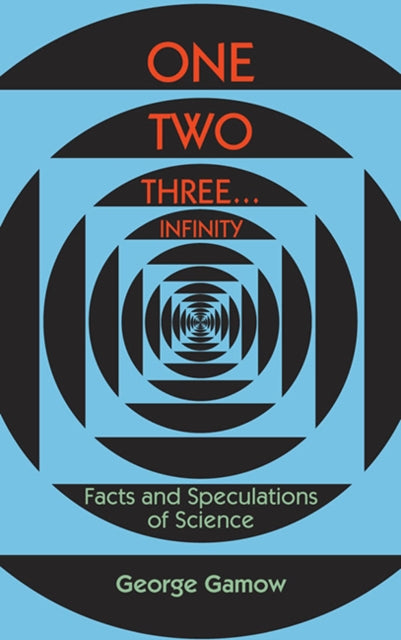 Book cover of: One, Two, Three...Infinity