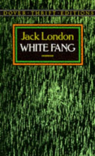 Book cover of: White Fang