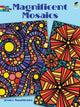 Book cover of: Magnificent Mosaics Coloring Book