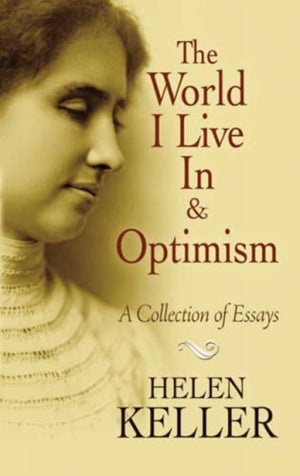 The World I Live in and Optimism