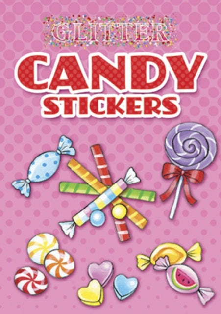 Book cover of: Glitter Candy Stickers