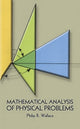 Book cover of: Mathematical Analysis of Physical Problems