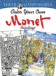 Book cover of: Dover Masterworks: Color Your Own Monet Paintings