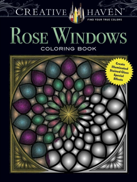 Book cover of: Creative Haven Rose Windows Coloring Book. By: Joel S. Avren